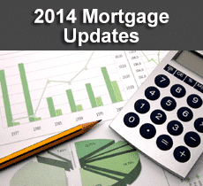 2014 Mortgage Updates